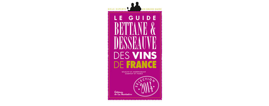 Lire la suite à propos de l’article Le Guide Bettane & Desseauve des vins de France 2014