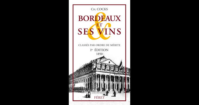 Lire la suite à propos de l’article Parution : avis aux spécialistes de l’histoire viticole : Féret, la mémoire de Bordeaux et ses vins