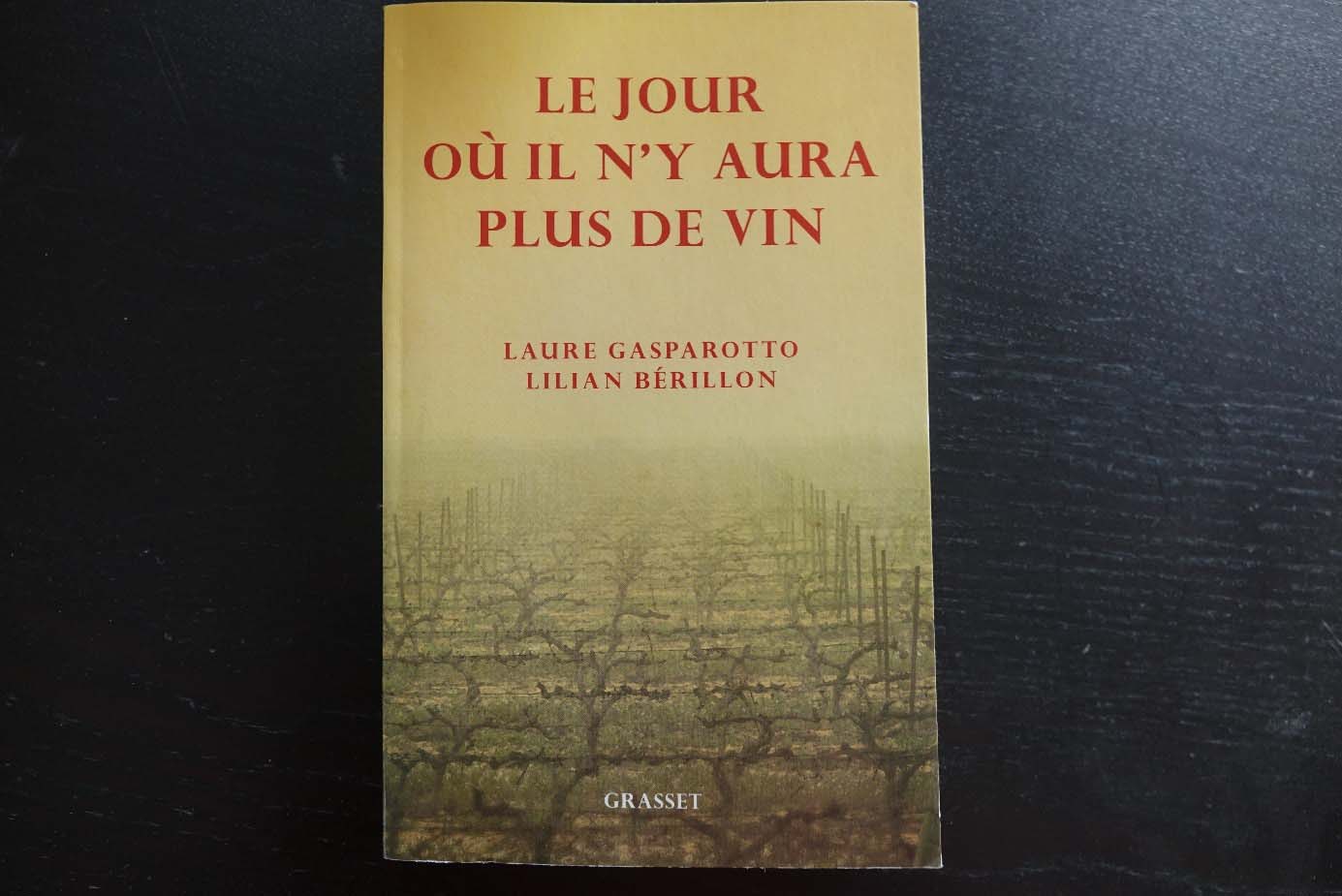 Le jour ou il n y aura plus de vin livre