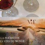 Nos dégustations | A la poursuite des vins du monde – Salon Valade&Transandine