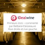 Primeurs 2021 – Notre sélection commentée par Bettane+Desseauve