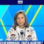BFM – Bordeaux :  faut-il acheter les Primeurs 2024 dans une perspective patrimoniale ?